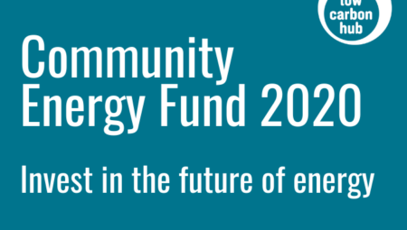 Low Carbon Hub Community Energy Fund 2020: invest in the future of energy